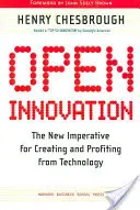 Offene Innovation: Der neue Imperativ für das Schaffen und Profitieren von Technologie - Open Innovation: The New Imperative for Creating and Profiting from Technology
