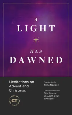 Ein Licht ist aufgegangen: Meditationen zu Advent und Weihnachten - A Light Has Dawned: Meditations on Advent and Christmas