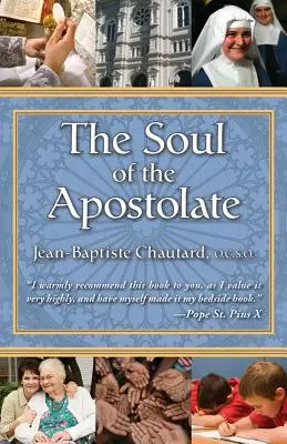 Die Seele des Apostolats - The Soul of the Apostolate
