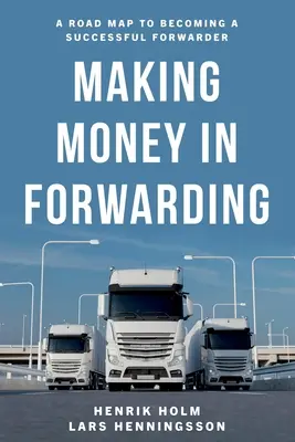 Geld verdienen in der Spedition - Making Money in Forwarding