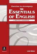 The Essentials of English: A Writer's Handbook (mit APA Style) Arbeitsbuch - The Essentials of English: A Writer's Handbook (with APA Style) Workbook