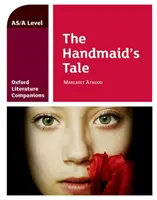 Oxford Literature Companions: The Handmaid's Tale (Das Märchen von der Magd) - Oxford Literature Companions: The Handmaid's Tale