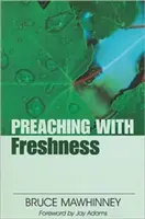 Predigen mit Frische - Preaching with Freshness