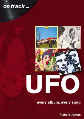 UFO: Jedes Album, jeder Song - UFO: Every Album, Every Song