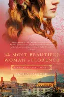 Die schönste Frau von Florenz: Eine Geschichte von Botticelli - The Most Beautiful Woman in Florence: A Story of Botticelli