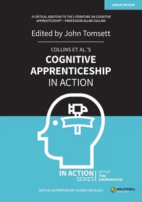 Die kognitive Ausbildung von Collins und anderen in Aktion - Collins Et Al's Cognitive Apprenticeship in Action