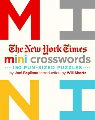 Die New York Times Mini Kreuzworträtsel, Band 1: 150 einfache Rätsel in Spaßgröße - The New York Times Mini Crosswords, Volume 1: 150 Easy Fun-Sized Puzzles