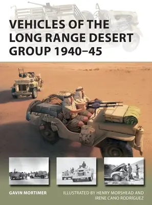 Fahrzeuge der Long Range Desert Group 1940-45 - Vehicles of the Long Range Desert Group 1940-45