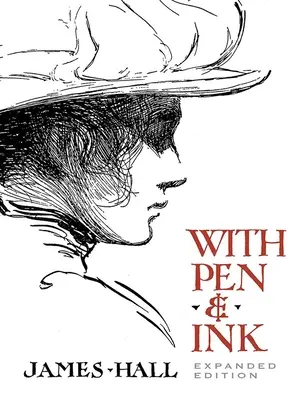 Mit Feder und Tinte: Erweiterte Ausgabe - With Pen & Ink: Expanded Edition