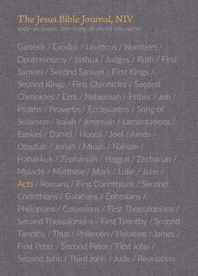 Das Jesus Bibel Journal, Apostelgeschichte, Niv, Taschenbuch, Komfortdruck - The Jesus Bible Journal, Acts, Niv, Paperback, Comfort Print