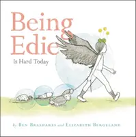 Edie zu sein ist heute schwer - Being Edie Is Hard Today