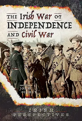 Der irische Unabhängigkeitskrieg und der Bürgerkrieg - The Irish War of Independence and Civil War