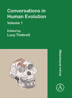 Gespräche über die menschliche Evolution: Band 1 - Conversations in Human Evolution: Volume 1