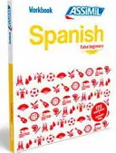 Arbeitsbuch Spanisch Falsche Anfänger: Arbeitsheft Spanisch Falsche Anfänger - Workbook Spanish False Beginners: Workbook Spanish False Beginners