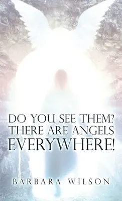 Siehst du sie? Überall sind Engel! - Do You See Them? There Are Angels Everywhere!