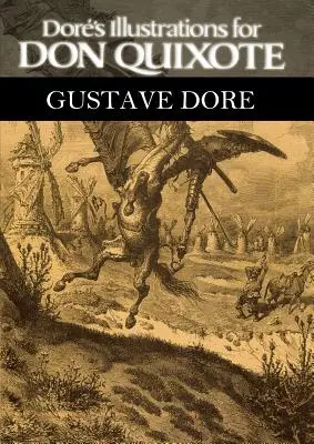 Dore's Illustrationen für Don Quijote - Dore's Illustrations for Don Quixote