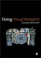 Visuelle Forschung betreiben - Doing Visual Research