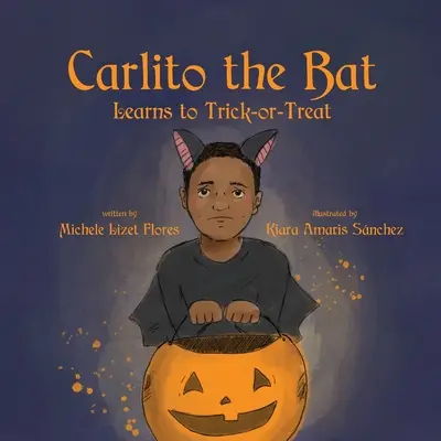 Carlito die Fledermaus lernt, Süßes oder Saures zu geben - Carlito the Bat Learns to Trick-or-Treat
