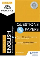 Wesentliche SQA Prüfungspraxis: National 5 English Questions and Papers - Essential SQA Exam Practice: National 5 English Questions and Papers