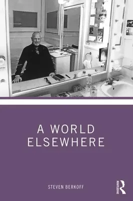 Eine Welt anderswo - A World Elsewhere