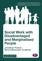 Sozialarbeit mit benachteiligten und ausgegrenzten Menschen - Social Work with Disadvantaged and Marginalised People