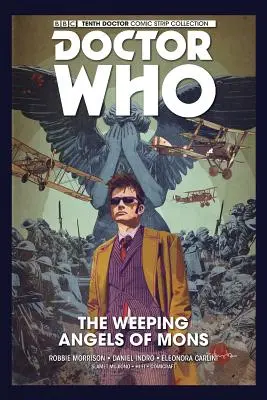 Doctor Who: Der Zehnte Doktor Bd. 2: Die weinenden Engel von Mons - Doctor Who: The Tenth Doctor Vol. 2: The Weeping Angels of Mons