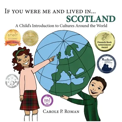 Wenn du ich wärst und leben würdest in... Schottland: Eine Einführung für Kinder in die Kulturen der Welt - If You Were Me and Lived in... Scotland: A Child's Introduction to Cultures Around the World