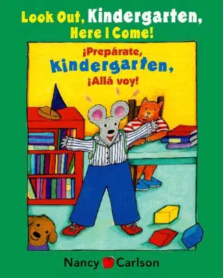 Mach dich bereit, Kindergarten! Alla Voy! / Achtung, Kindergarten, ich komme! - Preparate, Kindergarten! Alla Voy!/Look Out Kindergarten, Here I Come!