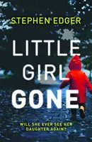 Das verschwundene kleine Mädchen - Little Girl Gone