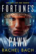 Fortune's Pawn - Buch 1 von Paradox - Fortune's Pawn - Book 1 of Paradox