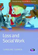 Verlust und Sozialarbeit - Loss and Social Work