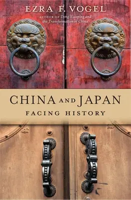 China und Japan: Der Geschichte ins Auge sehen - China and Japan: Facing History