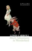 Alices Abenteuer im Wunderland (Collins Classics) - Alice's Adventures in Wonderland (Collins Classics)