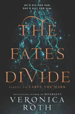 Die Schicksale trennen sich - The Fates Divide