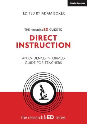 The Researched Guide to Direct Instruction: Ein evidenzbasierter Leitfaden für LehrerInnen - The Researched Guide to Direct Instruction: An Evidence-Informed Guide for Teachers