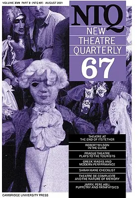 Neues Theater Quarterly 67: Band 17, Teil 3 - New Theatre Quarterly 67: Volume 17, Part 3