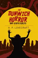 Dunwich Horror und andere Geschichten - Dunwich Horror & Other Stories