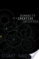 Menschlichkeit in einem kreativen Universum - Humanity in a Creative Universe