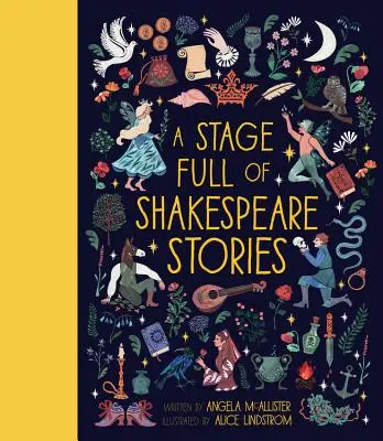 Eine Bühne voller Shakespeare-Geschichten: 12 Geschichten vom berühmtesten Dramatiker der Welt - A Stage Full of Shakespeare Stories: 12 Tales from the World's Most Famous Playwright