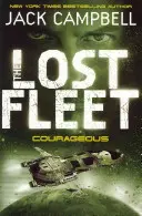 Verlorene Flotte - Mutig (Buch 3) - Lost Fleet - Courageous (Book 3)