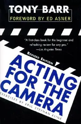 Schauspielen für die Kamera: Überarbeitete Ausgabe - Acting for the Camera: Revised Edition