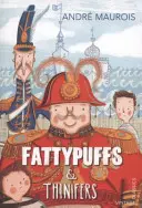 Fettpölsterchen und Dünnpfiff - Fattypuffs and Thinifers