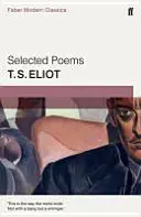 Ausgewählte Gedichte von T. S. Eliot - Faber Modern Classics - Selected Poems of T. S. Eliot - Faber Modern Classics
