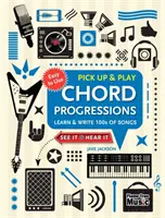 Akkordfolgen (Pick Up and Play): 100 Lieder lernen & schreiben - Chord Progressions (Pick Up and Play): Learn & Write 100s of Songs