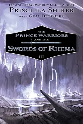 Die Prinzenkrieger und die Schwerter von Rhema - The Prince Warriors and the Swords of Rhema