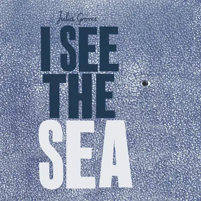 Ich sehe das Meer - I See the Sea