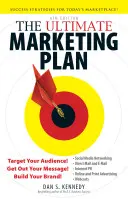 Der ultimative Marketingplan: Zielen Sie auf Ihr Publikum! Verbreiten Sie Ihre Botschaft! Bauen Sie Ihre Marke auf! - The Ultimate Marketing Plan: Target Your Audience! Get Out Your Message! Build Your Brand!