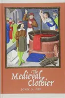 Der mittelalterliche Clothier - The Medieval Clothier
