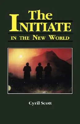 Der Eingeweihte in der Neuen Welt, 2 - The Initiate in the New World, 2