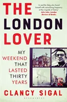 London Lover - Mein Wochenende, das dreißig Jahre dauerte - London Lover - My Weekend that Lasted Thirty Years